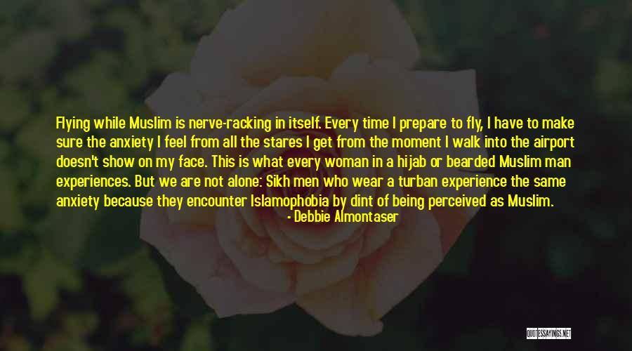 Nerve Racking Quotes By Debbie Almontaser Nerve Racking Quotes By Debbie Almontaser