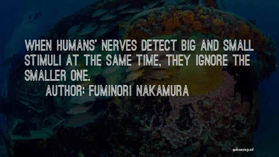 Nerves Quotes By Fuminori Nakamura