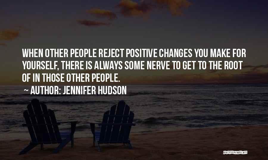 Nerves Quotes By Jennifer Hudson
