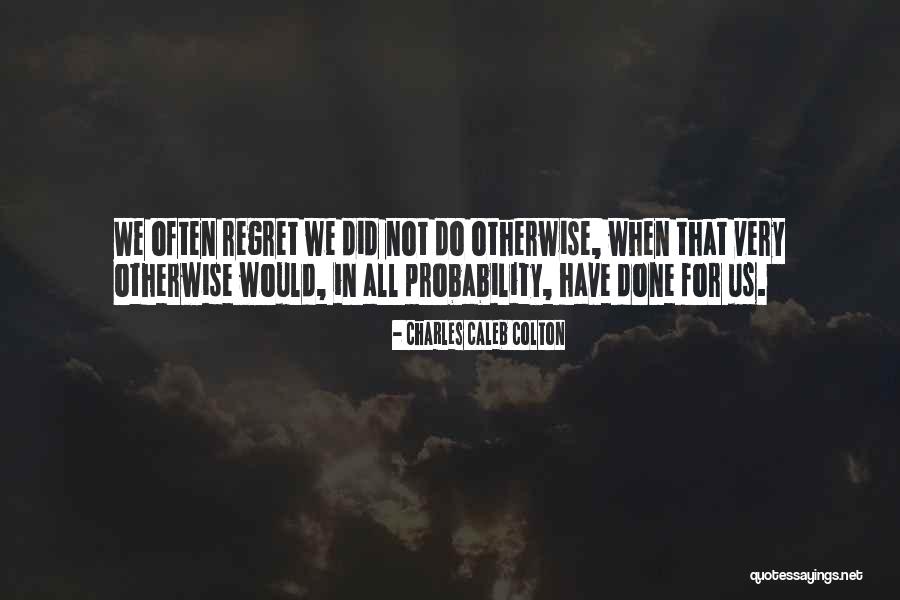 Nervio Trigemino Quotes By Charles Caleb Colton Nervio Trigemino Quotes By Charles Caleb Colton