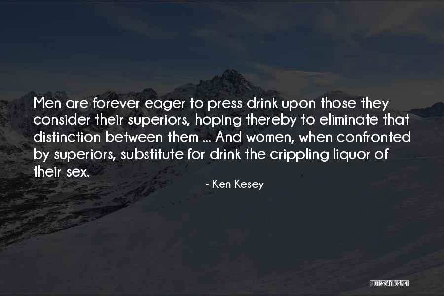Nervosismo Pode Quotes By Ken Kesey Nervosismo Pode Quotes By Ken Kesey