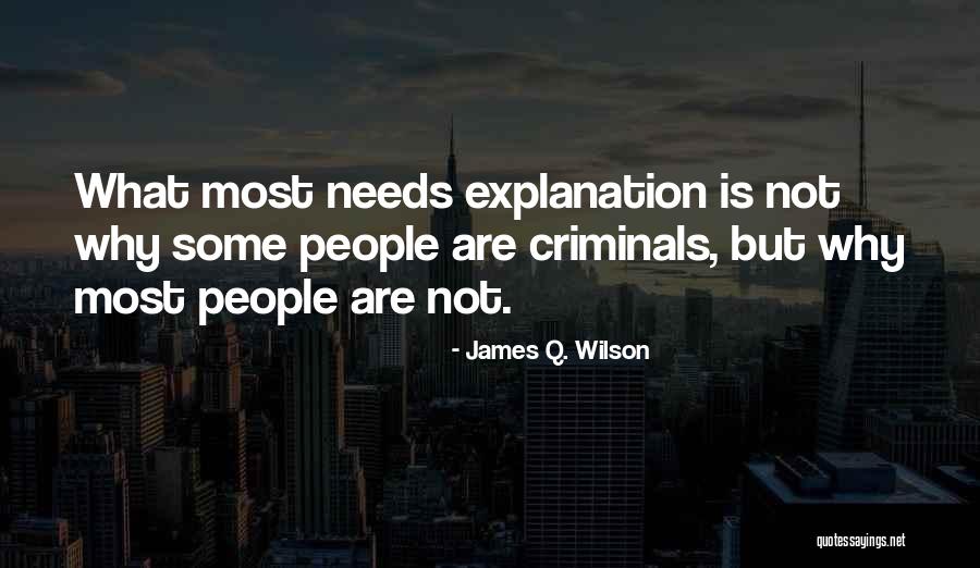 Nervositeit Quotes By James Q. Wilson Nervositeit Quotes By James Q. Wilson