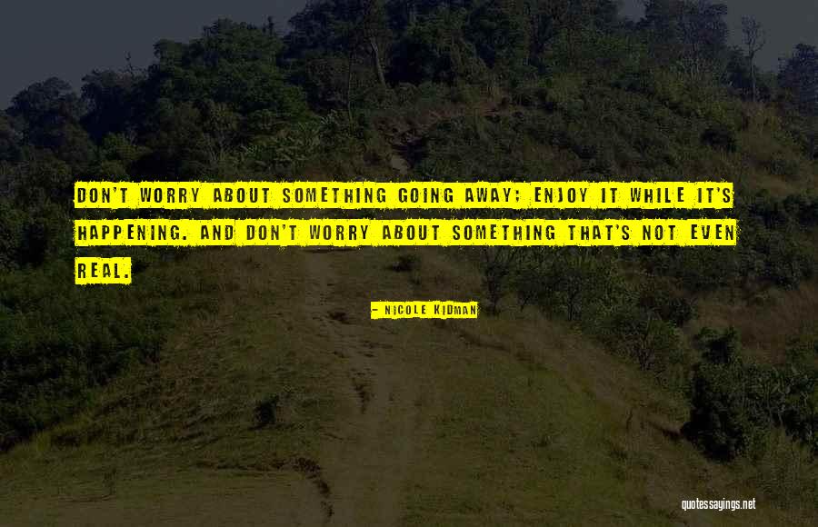 Nervoso Periferico Quotes By Nicole Kidman Nervoso Periferico Quotes By Nicole Kidman