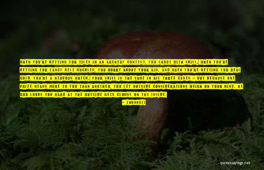Nervous And Anxiety Quotes By Zhuangzi Nervous And Anxiety Quotes By Zhuangzi