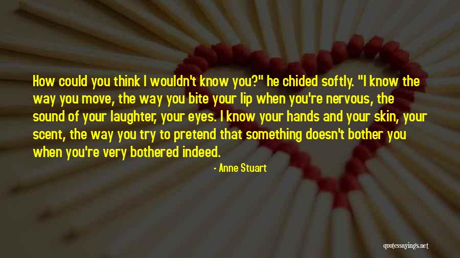 Nervous Laughter Quotes By Anne Stuart