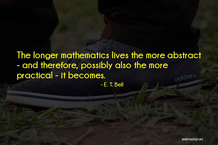 Nerwowy Egzamin Quotes By E. T. Bell Nerwowy Egzamin Quotes By E. T. Bell