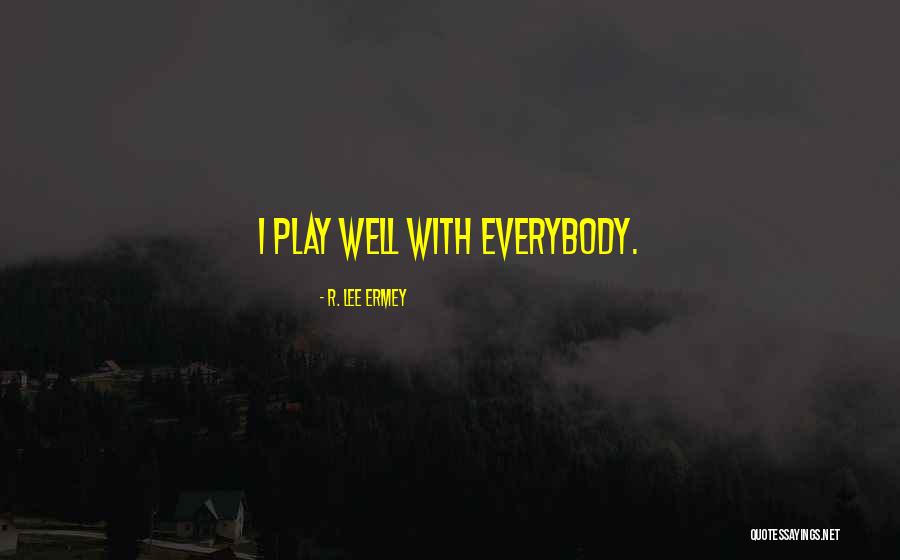 Nerwowy Egzamin Quotes By R. Lee Ermey Nerwowy Egzamin Quotes By R. Lee Ermey