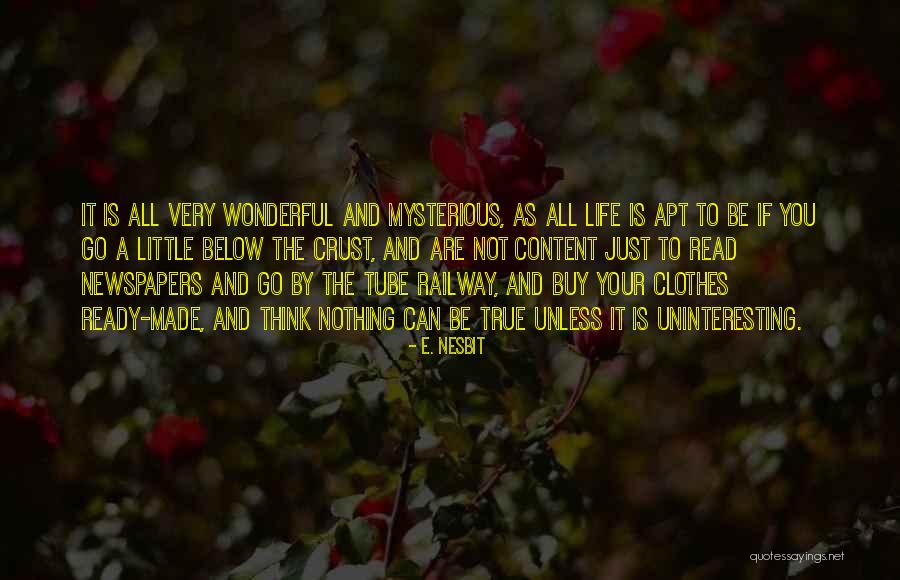 Nesbit Quotes By E. Nesbit Nesbit Quotes By E. Nesbit