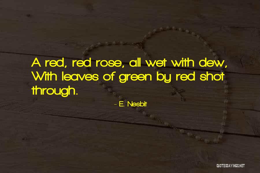 Nesbit Quotes By E. Nesbit Nesbit Quotes By E. Nesbit
