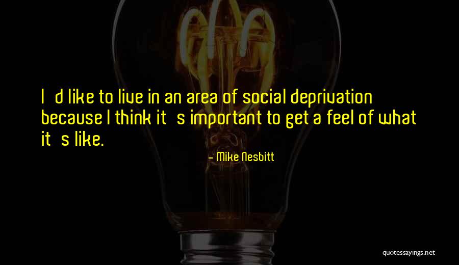 Nesbitt Quotes By Mike Nesbitt Nesbitt Quotes By Mike Nesbitt