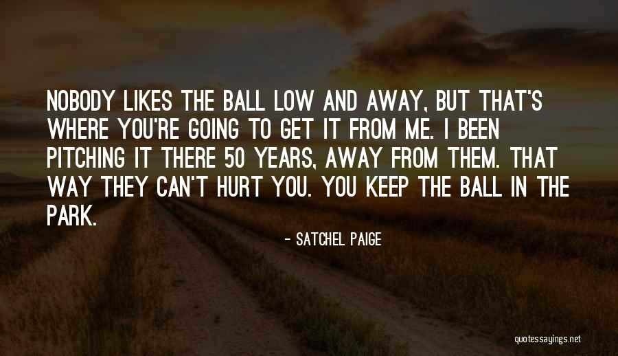 Nescior Quotes By Satchel Paige Nescior Quotes By Satchel Paige