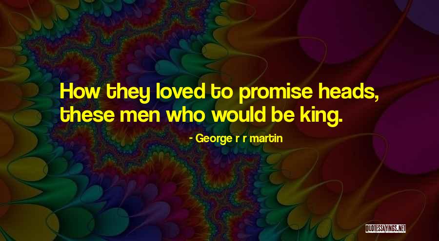 Nescitech Quotes By George R R Martin Nescitech Quotes By George R R Martin