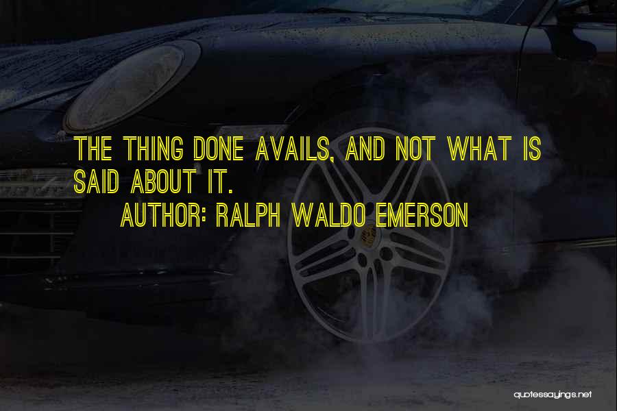 Neseniai Quotes By Ralph Waldo Emerson