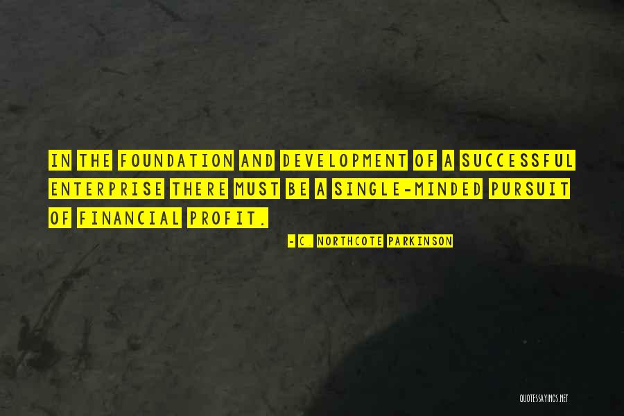 Nesfarsita Goana Quotes By C. Northcote Parkinson Nesfarsita Goana Quotes By C. Northcote Parkinson