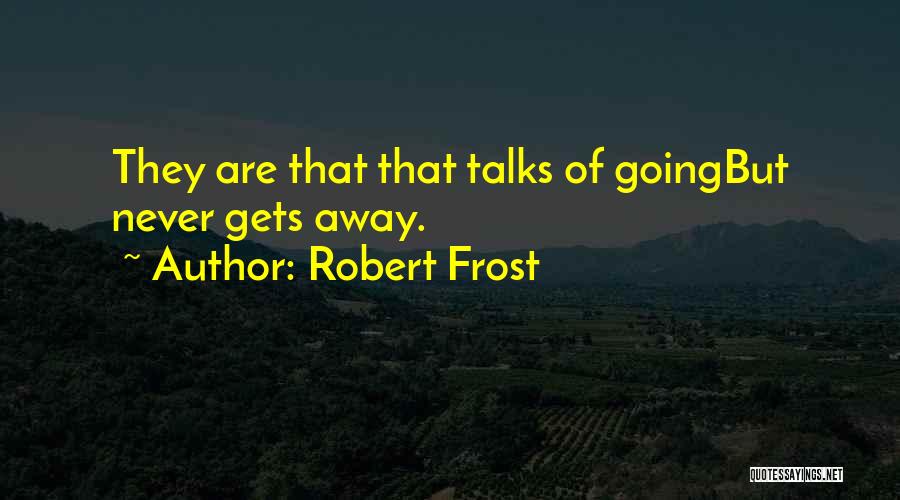 Neshanic Golf Quotes By Robert Frost