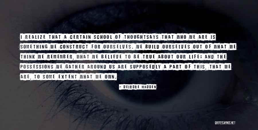 Nesil Caliskan Quotes By Deirdre Madden Nesil Caliskan Quotes By Deirdre Madden