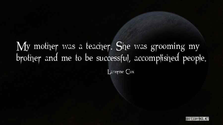 Neskowin Quotes By Laverne Cox Neskowin Quotes By Laverne Cox