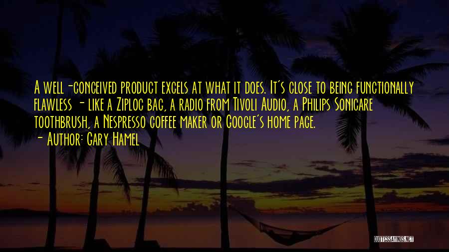 Nespresso Coffee Quotes By Gary Hamel