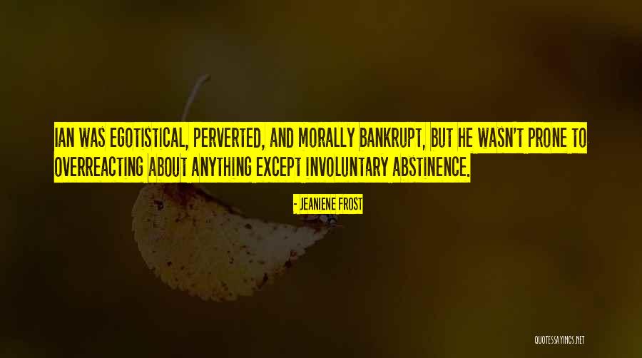 Nesrein Quotes By Jeaniene Frost Nesrein Quotes By Jeaniene Frost