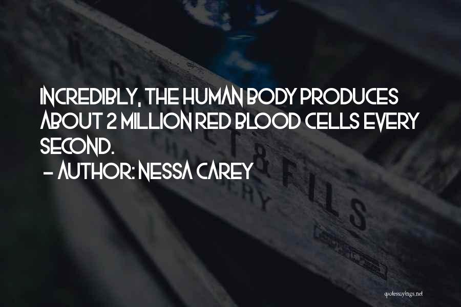 Nessa's Quotes By Nessa Carey