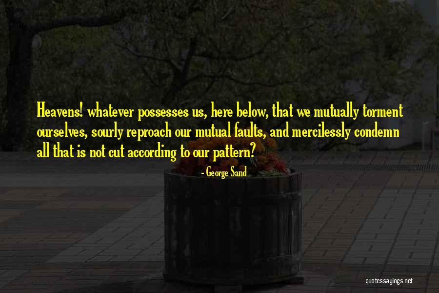 Nessen Quotes By George Sand Nessen Quotes By George Sand