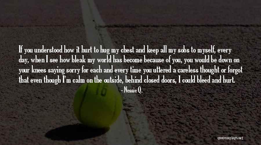Nessie Quotes By Nessie Q. Nessie Quotes By Nessie Q.