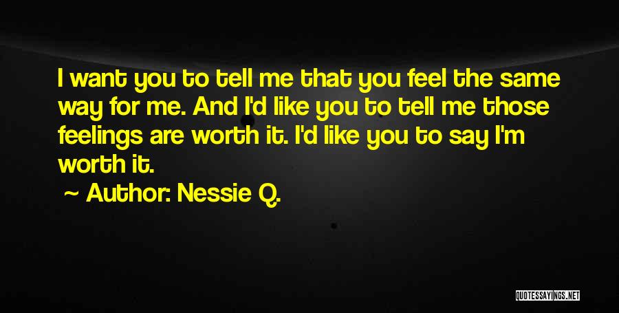 Nessie Quotes By Nessie Q.