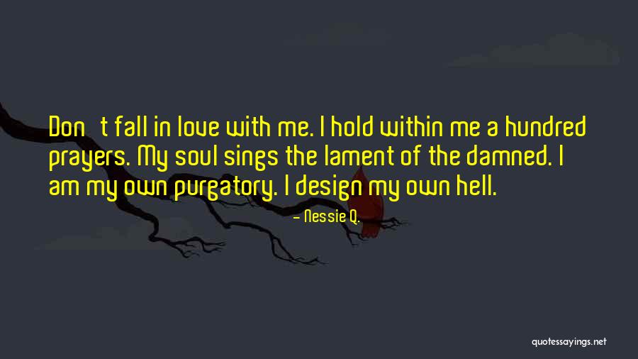 Nessie Quotes By Nessie Q. Nessie Quotes By Nessie Q.
