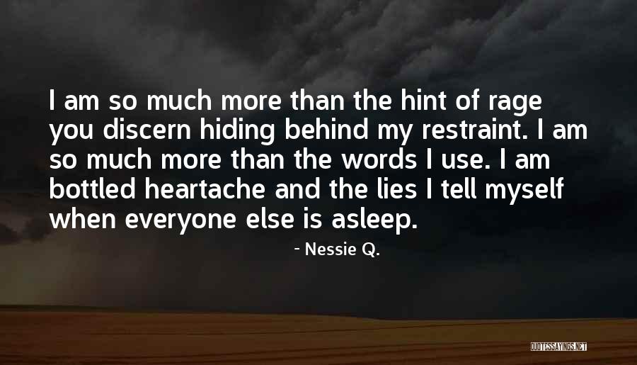 Nessie Quotes By Nessie Q. Nessie Quotes By Nessie Q.