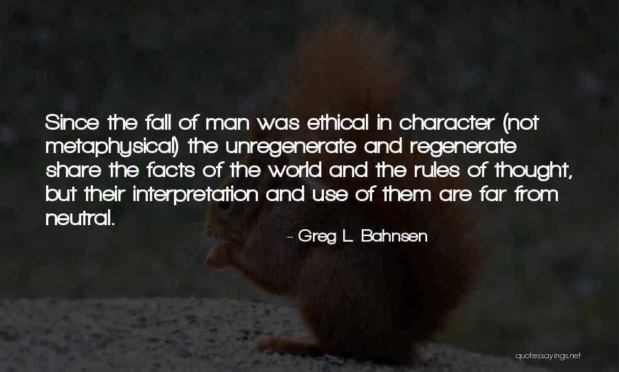 Nessuna In English Quotes By Greg L. Bahnsen Nessuna In English Quotes By Greg L. Bahnsen