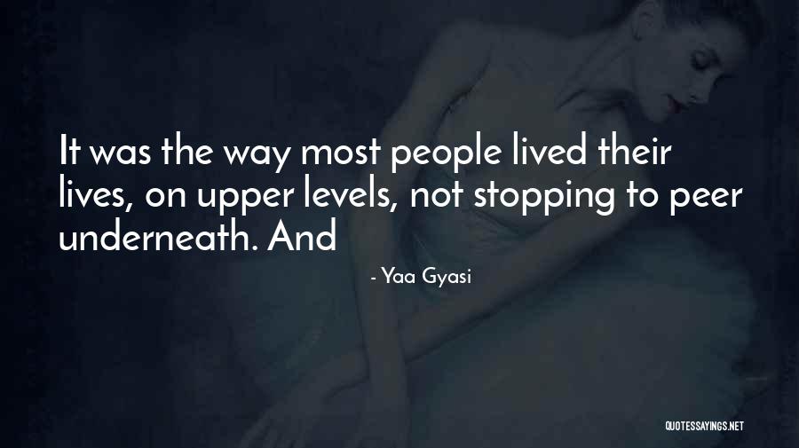 Nessus Quotes By Yaa Gyasi Nessus Quotes By Yaa Gyasi