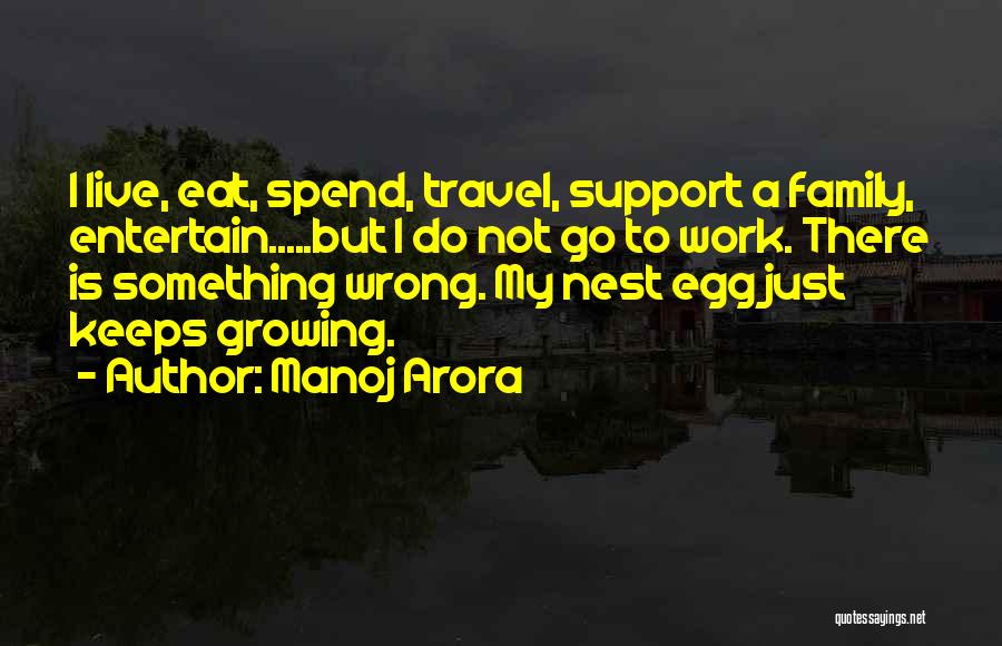 Nest Egg Quotes By Manoj Arora