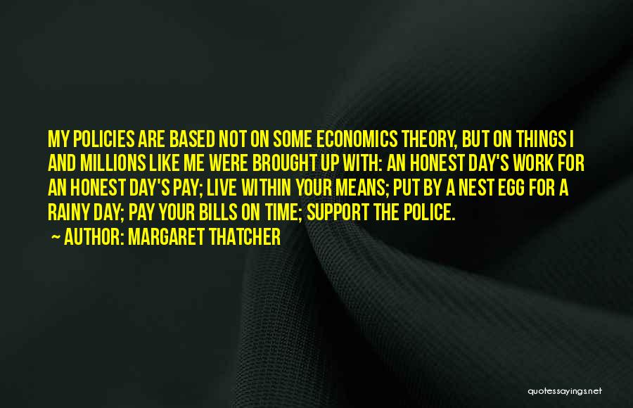 Nest Egg Quotes By Margaret Thatcher