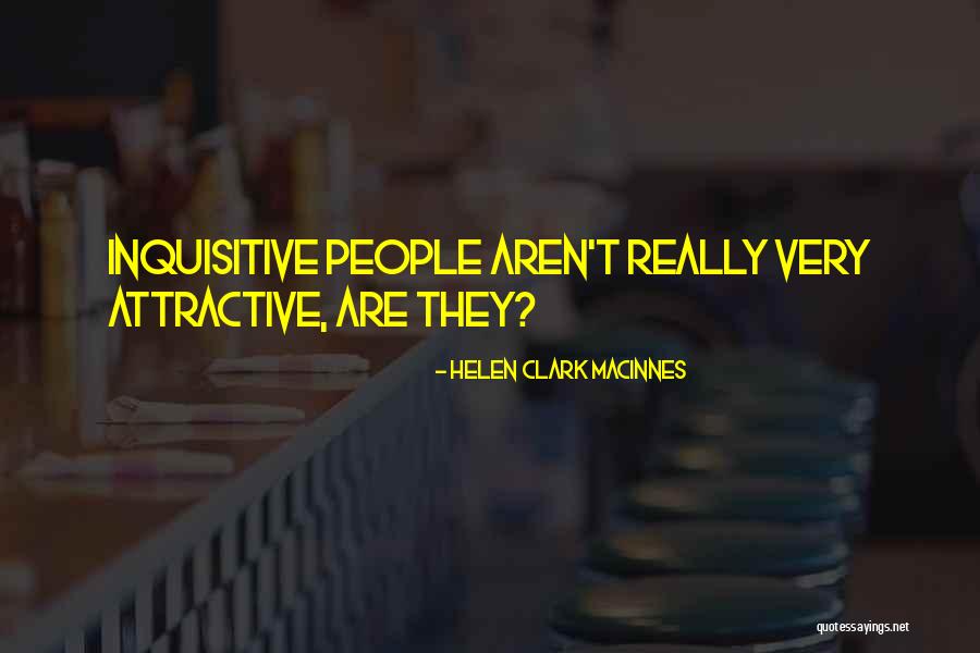 Nestacertified Quotes By Helen Clark MacInnes Nestacertified Quotes By Helen Clark MacInnes