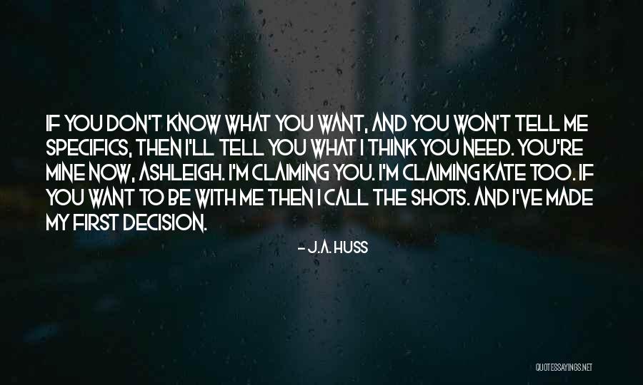 Nestajen Quotes By J.A. Huss Nestajen Quotes By J.A. Huss