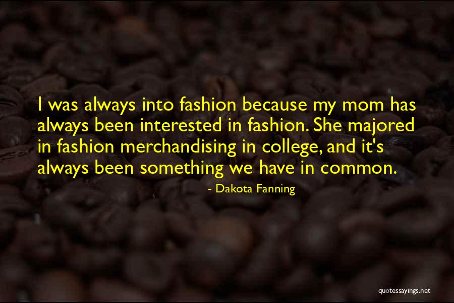 Nesterchuk Quotes By Dakota Fanning Nesterchuk Quotes By Dakota Fanning