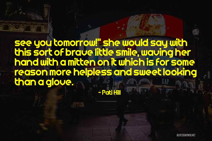 Nesterchuk Quotes By Pati Hill Nesterchuk Quotes By Pati Hill