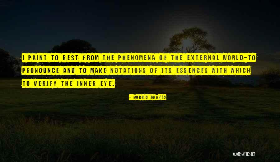 Nesticos Too Quotes By Morris Graves Nesticos Too Quotes By Morris Graves