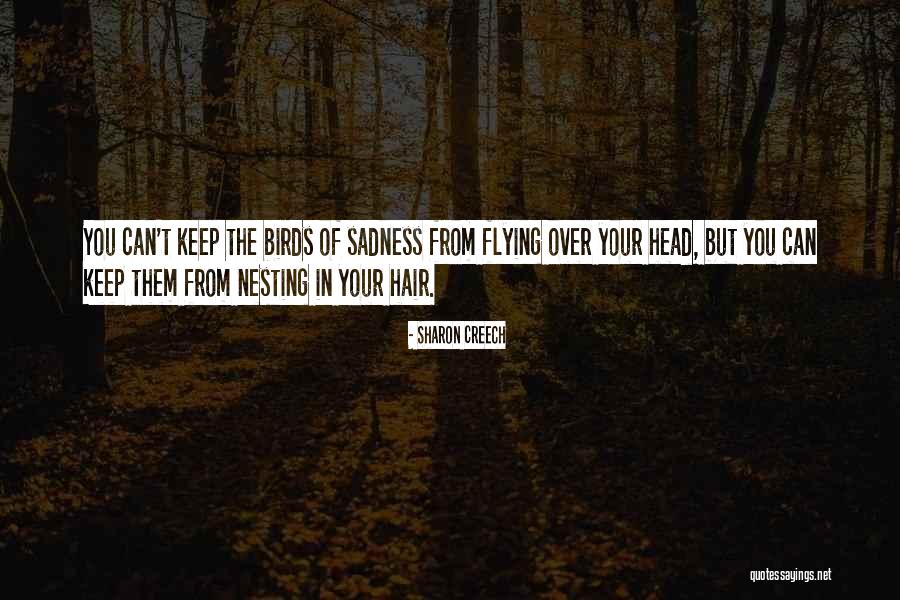 Nesting Birds Quotes By Sharon Creech Nesting Birds Quotes By Sharon Creech