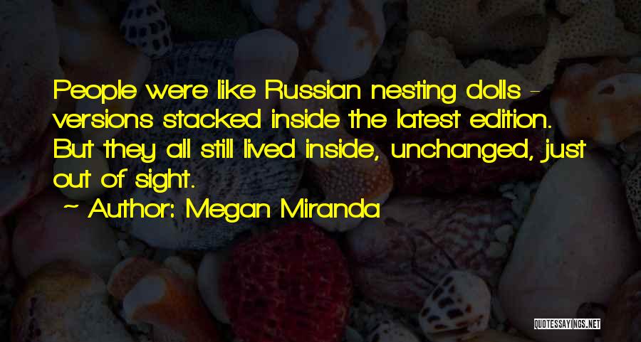 Nesting Dolls Quotes By Megan Miranda