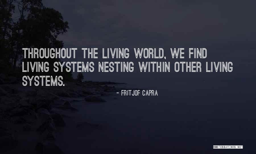 Nesting Quotes By Fritjof Capra