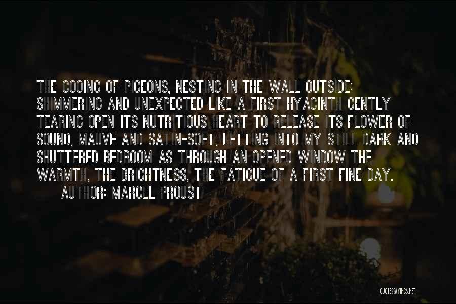 Nesting Quotes By Marcel Proust