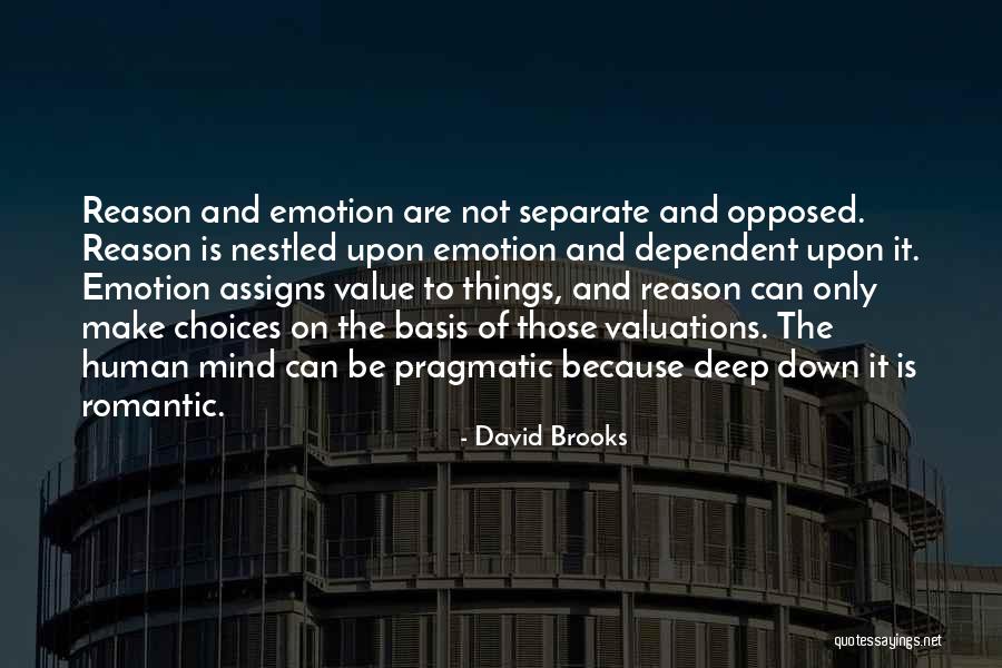 Nestled Quotes By David Brooks Nestled Quotes By David Brooks
