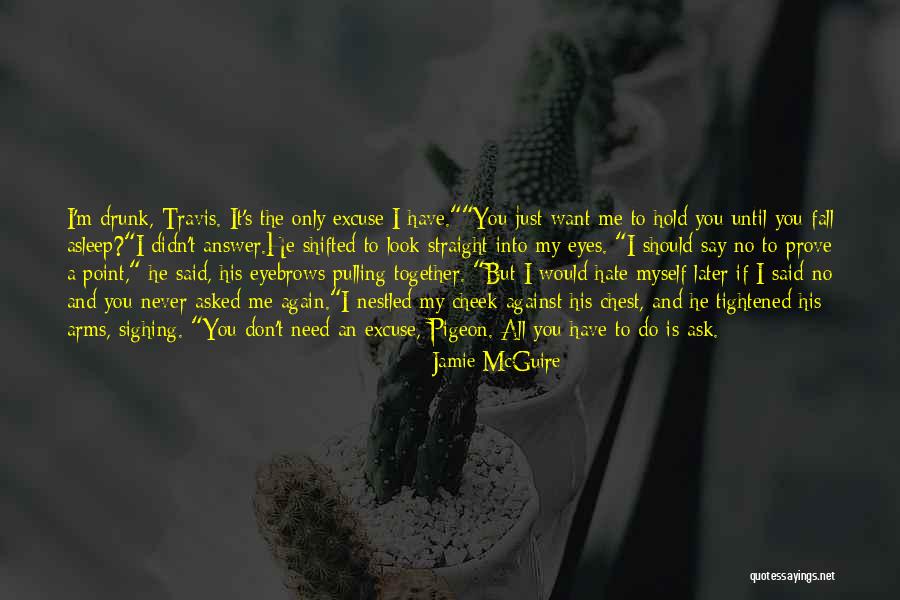 Nestled Quotes By Jamie McGuire Nestled Quotes By Jamie McGuire