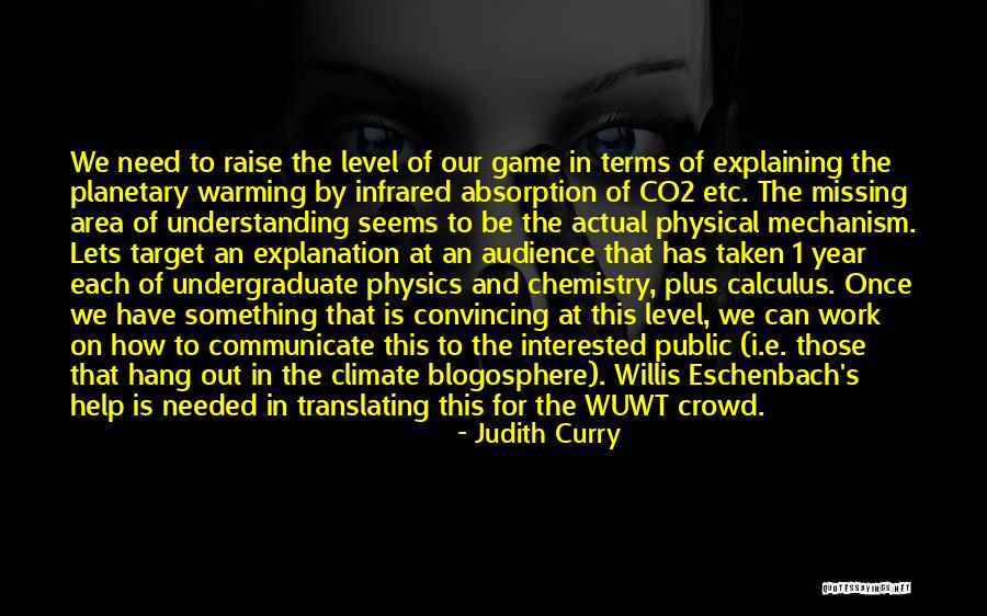 Nestlings Choice Quotes By Judith Curry Nestlings Choice Quotes By Judith Curry