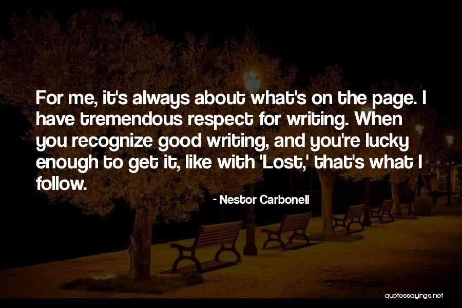 Nestor Carbonell Quotes 1493428 Nestor Carbonell Quotes 1493428