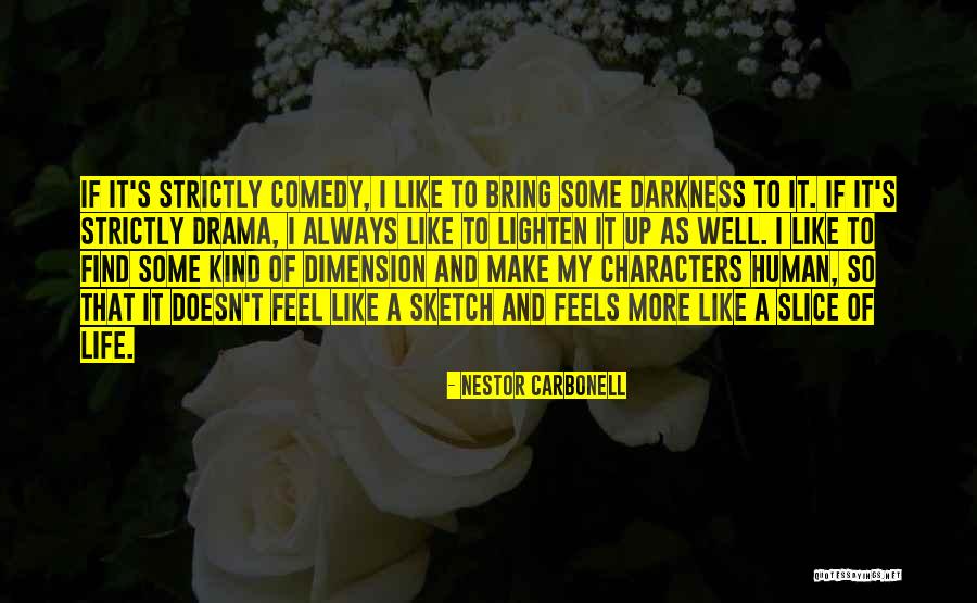 Nestor Carbonell Quotes 327521 Nestor Carbonell Quotes 327521