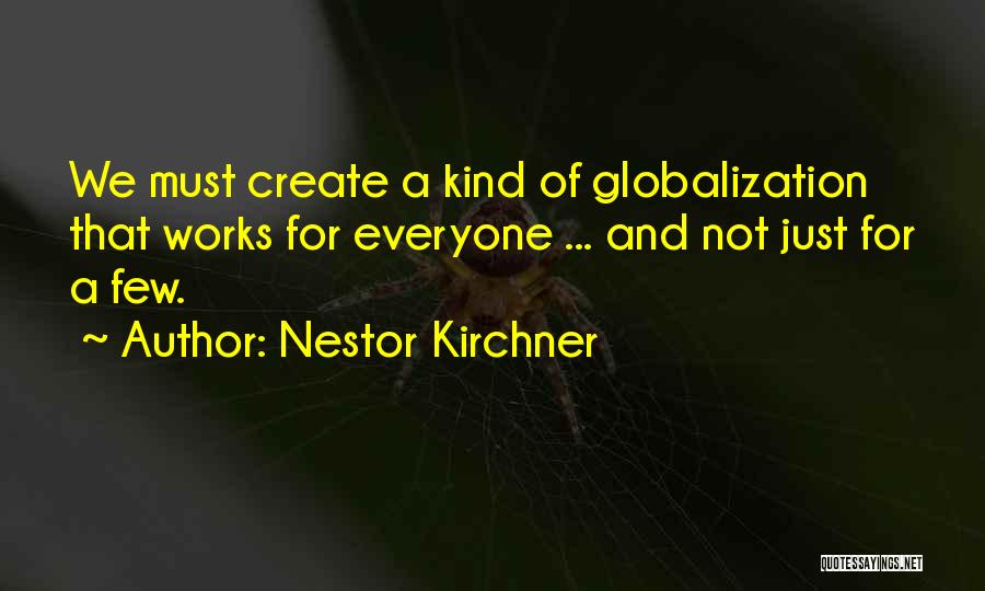 Nestor Kirchner Quotes 922753