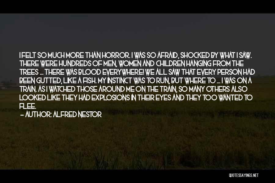 Nestor Quotes By Alfred Nestor