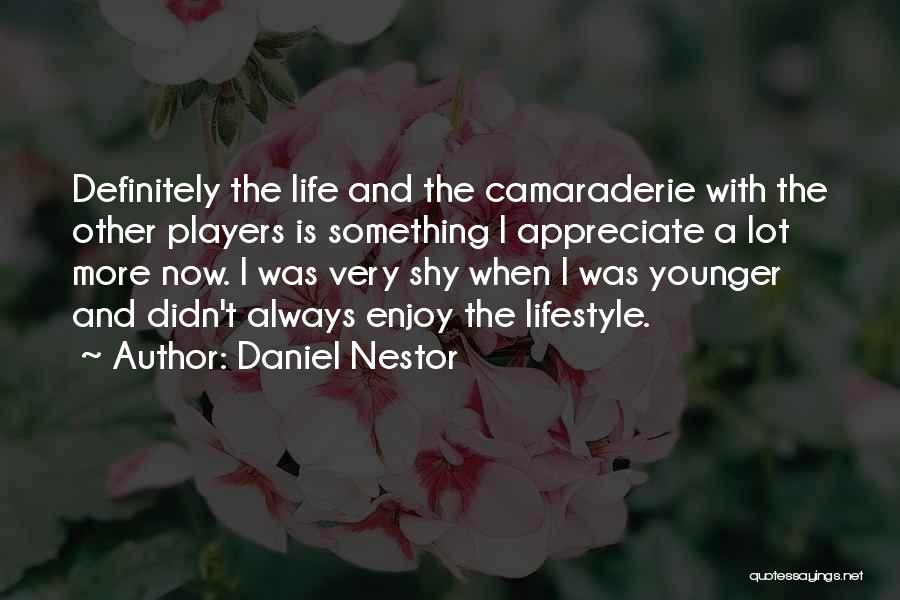 Nestor Quotes By Daniel Nestor